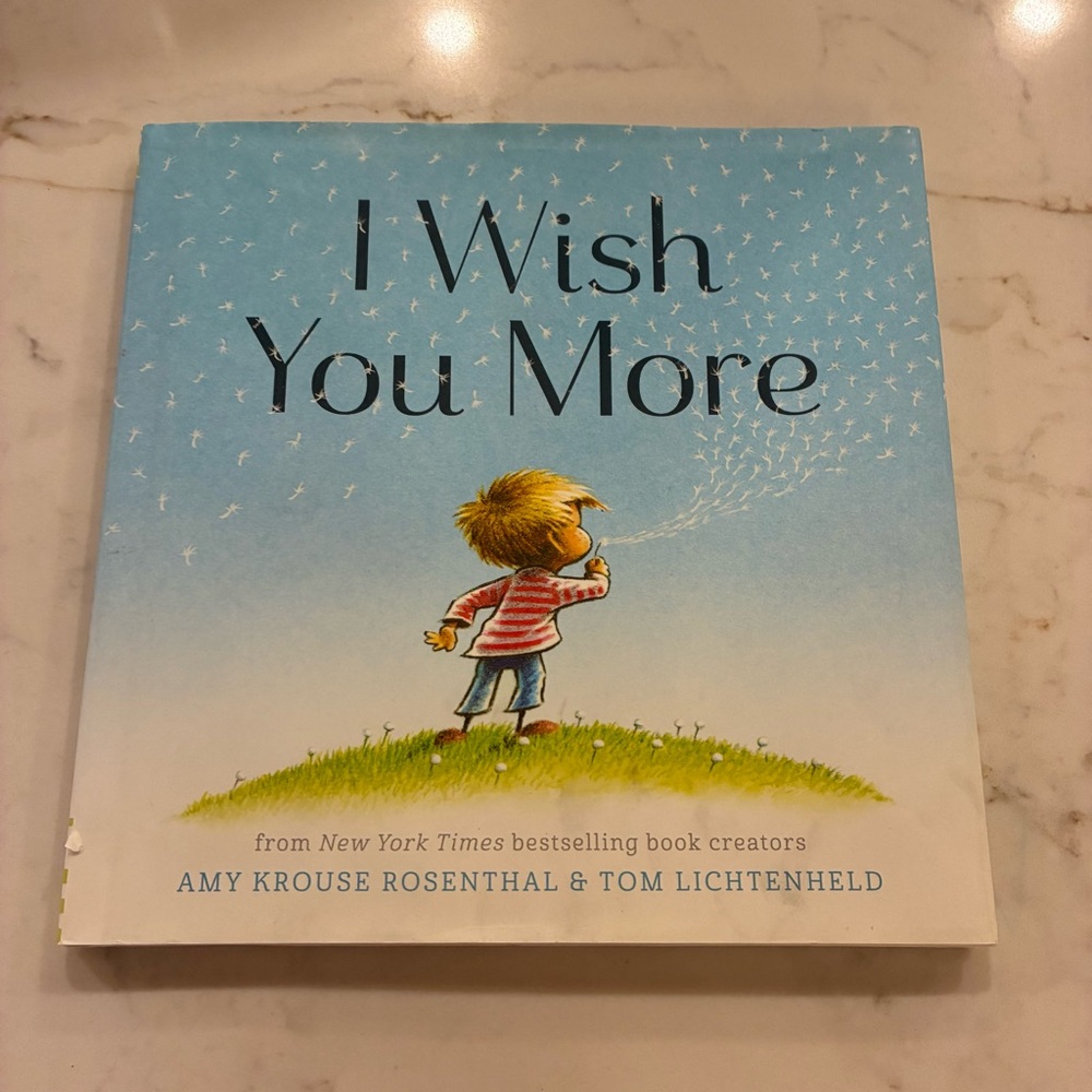 I Wish You More Book by Amy Krouse Rosenthal & Tom Lichtenheld